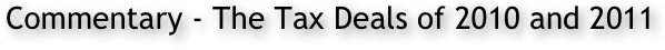Commentary - The Tax Deals of 2010 and 2011