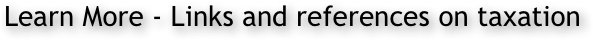 Learn More - Links and references on taxation